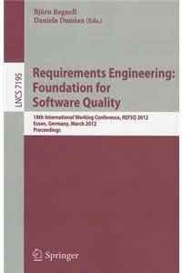 Requirements Engineering: Foundation for Software Quality