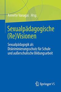 Sexualpädagogische (Re)Visionen