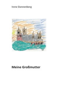 Meine Großmutter