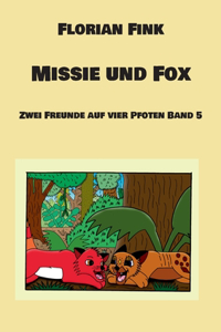Missie und Fox