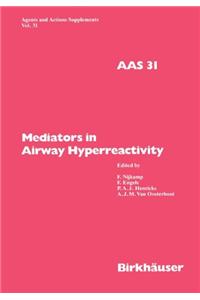 Mediators in Airway Hyperreactivity