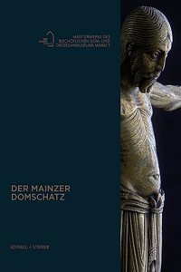 Domschatzkammer Mainz - Meisterwerke Aus 1.000 Jahren