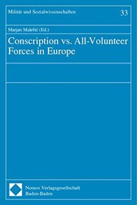 Conscription vs. All-Volunteer Forces in Europe