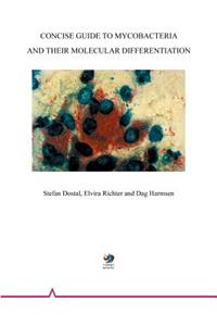 Concise Guide to Mycobacteria and Their Molecular Differentiation