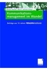 Kommunikationsmanagement im Wandel