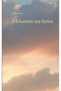 Ich komme aus Syrien