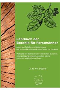 Lehrbuch Der Botanik Fur Forstmanner