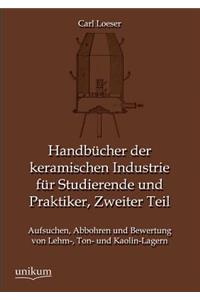 Handbucher Der Keramischen Industrie Fur Studierende Und Praktiker, Zweiter Teil