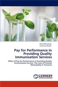 Pay for Performance in Providing Quality Immunisation Services