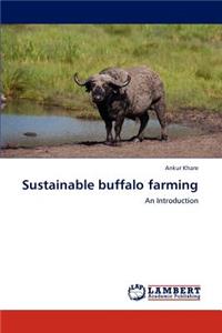 Sustainable buffalo farming