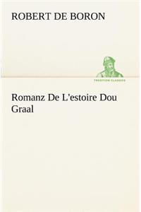 Romanz De L'estoire Dou Graal