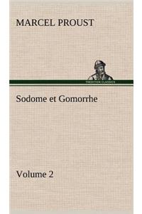 Sodome et Gomorrhe-Volume 2
