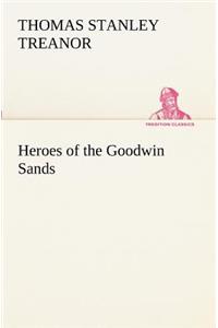 Heroes of the Goodwin Sands