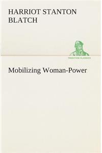 Mobilizing Woman-Power