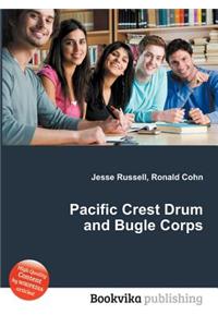 Pacific Crest Drum and Bugle Corps