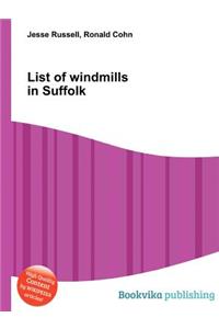 List of Windmills in Suffolk