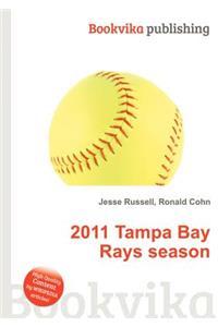 2011 Tampa Bay Rays Season