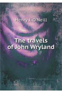 The Travels of John Wryland