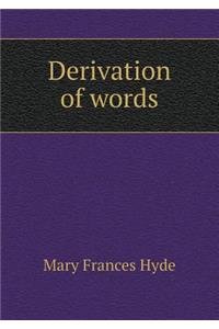 Derivation of words