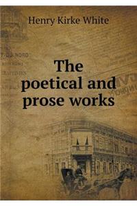 The poetical and prose works