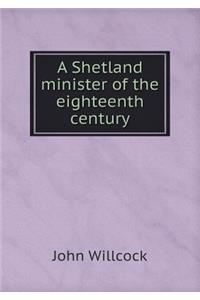A Shetland minister of the eighteenth century