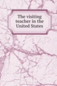 visiting teacher in the United States