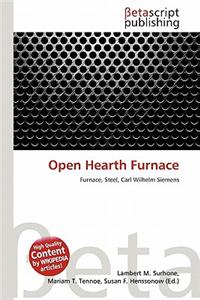 Open Hearth Furnace
