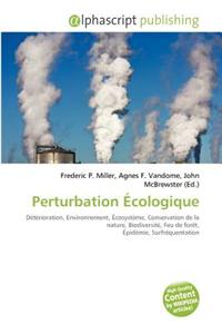 Perturbation Ecologique