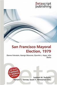 San Francisco Mayoral Election, 1979