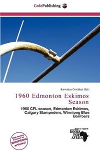 1960 Edmonton Eskimos Season