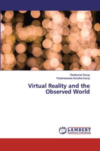 Virtual Reality and the Observed World