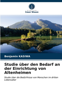 Studie über den Bedarf an der Einrichtung von Altenheimen