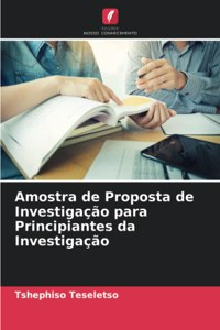 Amostra de Proposta de Investigação para Principiantes da Investigação