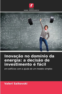 Inovação no domínio da energia