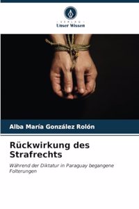 Rückwirkung des Strafrechts