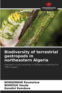 Biodiversity of terrestrial gastropods in northeastern Algeria