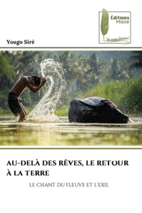 Au-Delà Des Rêves, Le Retour À La Terre