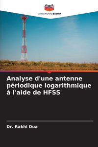 Analyse d'une antenne périodique logarithmique à l'aide de HFSS