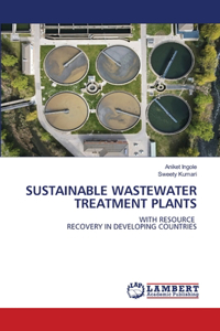 Sustainable Wastewater Treatment Plants