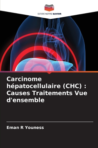 Carcinome hépatocellulaire (CHC)