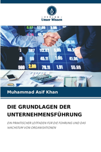 Die Grundlagen Der Unternehmensführung