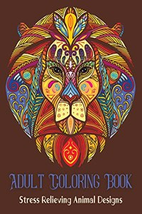 Adult Coloring Book, Stress Relieving Animal Designs