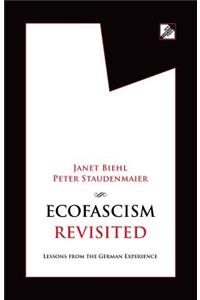 Ecofascism Revisited