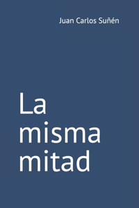La misma mitad
