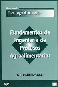 Fundamentos de Ingenieria de Procesos Agroalimentarios
