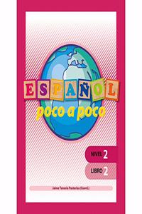 Espanol poco a poco Nivel 2 Libro 2