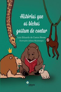 Histórias que os bichos gostam de contar