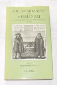 Millenarianism and Messianism in English Literature and Thought 1650-1800