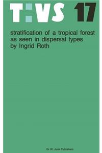 Stratification of a tropical forest as seen in dispersal types