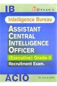 Intelligence Bureau (Executive Grade Ii Exam
